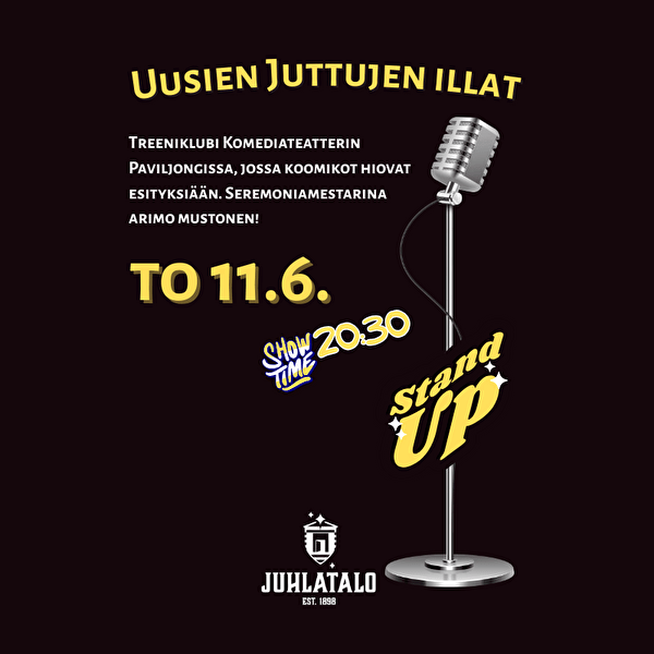 PERUSLIPPU 11.6. - Uusien Juttujen Ilta PERUSLIPPU 11.6. - Uusien Juttujen Ilta