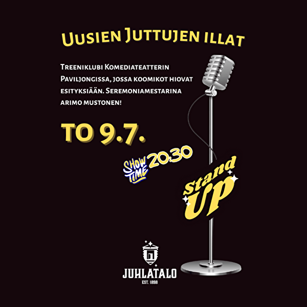 PERUSLIPPU 9.7. - Uusien Juttujen Ilta PERUSLIPPU 9.7. - Uusien Juttujen Ilta